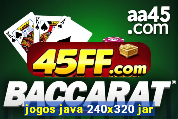 jogos java 240x320 jar